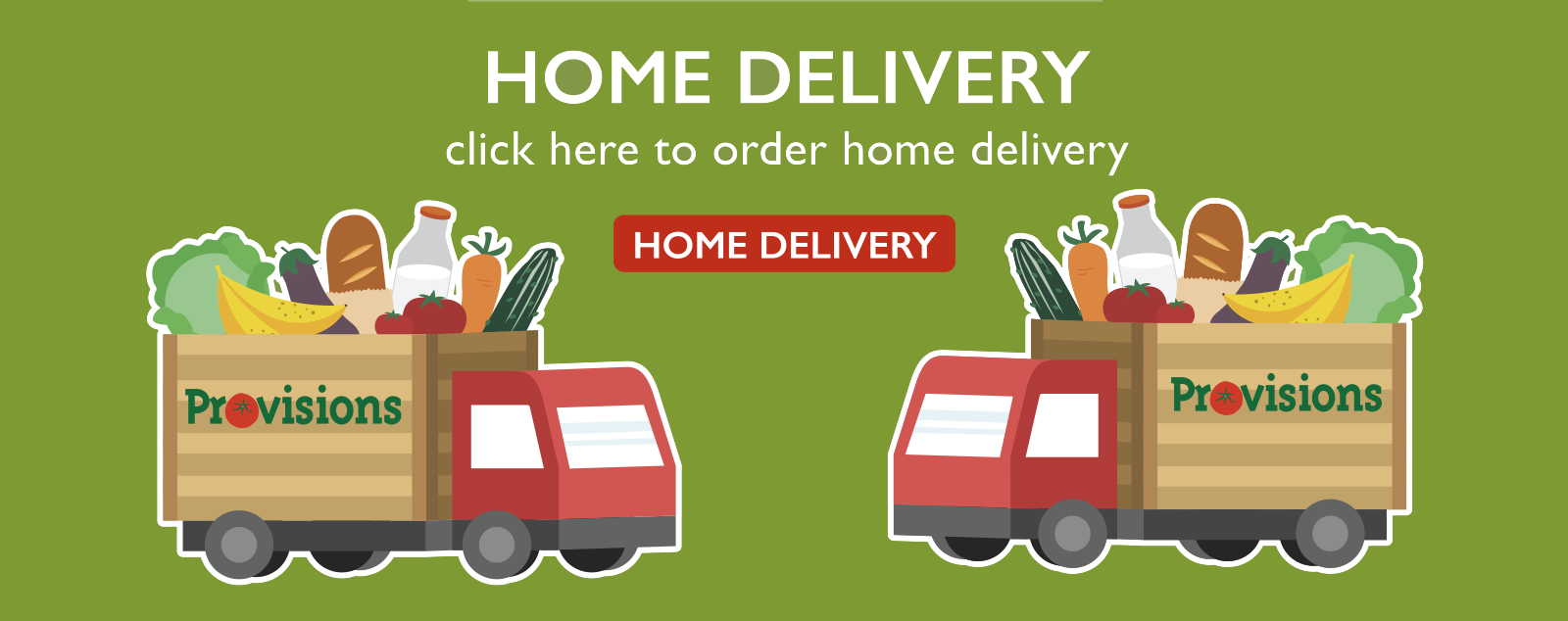 HOME DELIVERY - click here to order home delivery - HOME DELIVERY